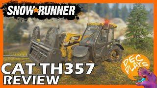 CAT TH357 - Quick Truck Review! Yay/Nay - Snowrunner