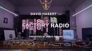 Factory Radio 013 | DAVID HASERT for DO THE TABOO