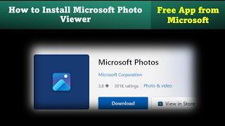 How to Install Microsoft Photo Viewer for Windows 10/11 - Free App from Microsoft