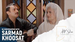 The MM Show by Masarrat Misbah | Ft Sarmad Khoosat | Episode# 1