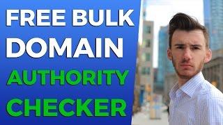 Free Bulk Domain Authority Checker