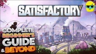 Satisfactory | 2024 Guide for Complete Beginners | Episode 1 | Controls, UI, Building, Onboarding