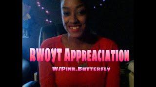 RWOYT Appreaciation  w/ Pink.Butterfly || Dorkalicious xo