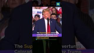 US Supreme Court grants Trump victory, rules states can't bar him from ballot over Capitol attack.