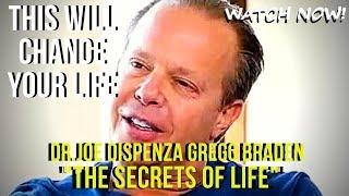 The Secrets Of Life - Law Of Attraction Joe Dispenza / Gregg Braden