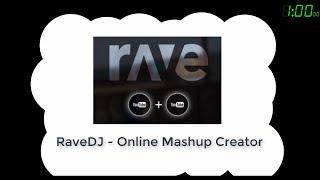 Interesting  RaveDJ - Online Mashup Creator