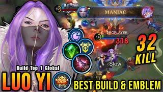 32 Kills + MANIAC!! Best Luo Yi One Shot Build and Emblem!! - Build Top 1 Global Luo Yi ~ MLBB