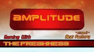 [GwTF] Amplitude (2003) - Stage 2 - Beat Factory [Normal Difficulty]