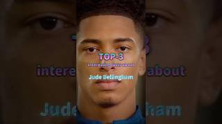 Top 3 facts about Jude Bellingham #realmadrid #borussiadortmund #spain #england #football #facts