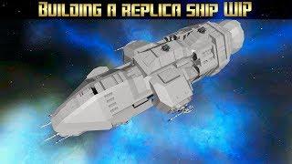 Empyrion Galactic Survival - Building a replica ship WIP