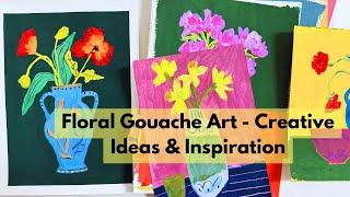 Floral Gouache Painting - Creative Ideas and Inspiration