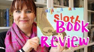 The Sloth Who Came to Stay | Book Review