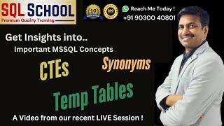 Understanding Temp Tables, Synonyms and CTEs | #mssqlserver | #SQLSchool