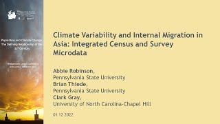 WIC 2022: Abbie Robinson - Climatic Variability and Internal Migration in Asia