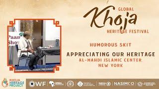 Humorous Skit | Khoja Heritage Festival