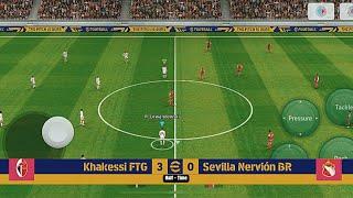 eFootball 2023 - *Android version* Gameplay |Khakessi FTG vs Sevilla | #efootball2023 #KHAKESSI(FTG)