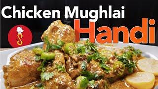 Chicken Mughlai Handi | Delicious and Flavorful Chicken | Salah's Kitchen