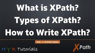 What is XPath? Types of XPath? How to write XPath? |  XPath Tutorial for Beginners |