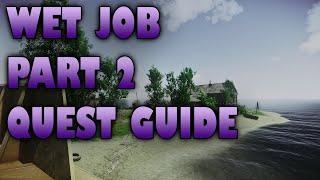 WET JOB PART 2 QUEST GUIDE - ESCAPE FROM TARKOV