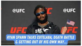 UFC's Ryan Spann On Ion Cutelaba Fight, Superman vs Hulk Death Battle & Getting Out Of His Own Way