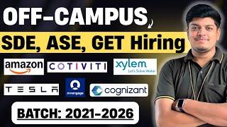 Tesla Hiring, Amazon SDE, ASE, GET (Technical Hiring Announced) | Off Campus Drive 2025, 2026-2021