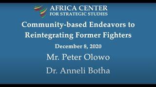 Community-Based Endeavors to Reintegrating Former Violent Extremist Group Fighters