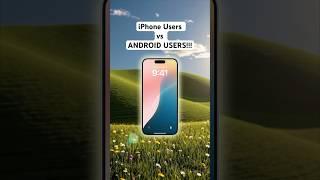 iPhone vs ANDROID!!!