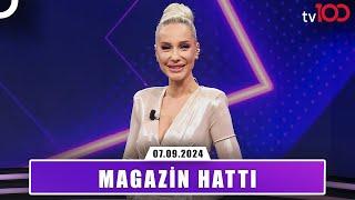 Magazin Hattı l 07 Eylül 2024