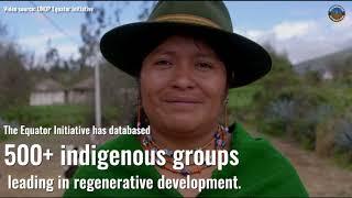 Using Indigenous Knowledge to Regenerate and Preserve Nature