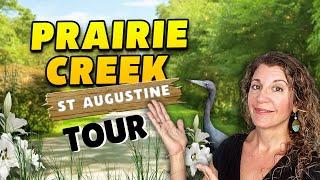 Best neighborhoods in St Augustine FL | Prairie Creek Tour