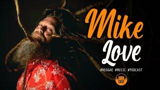 Mike Love no BahiaCast #musica #reggae #podcast