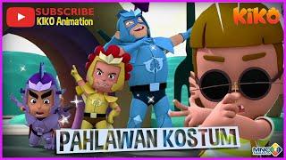 KIKO – PAHLAWAN KOSTUM | ANIMASI ANAK INDONESIA