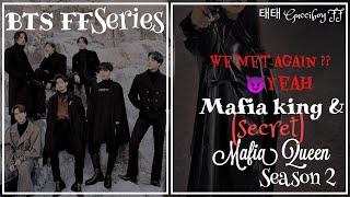 EPISODE - 3||MAFIA KING AND SECRET MAFIA QUEEN||SEASON 2 ||[BTS FF SERIES]