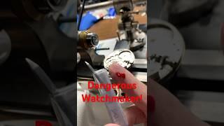 Dangerous Watchmaker! #watch