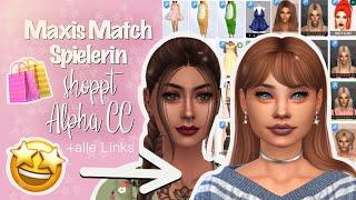 MaxisMatch Spielerin shoppt ALPHA CC ️| + ALLE LINKS | Sims 4 Simerla