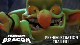 Hungry Dragon™ | Pre-registration Trailer #2