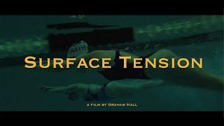 Surface Tension Official Trailer | Dir. Graham Hall 2022