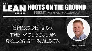 The Molecular Biologist Builder with Tim Hoh