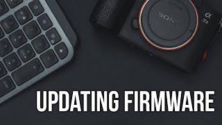 Sony a7iii - How to Update Firmware (no-bs)