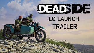 DEADSIDE 1.0 LAUNCH TRAILER