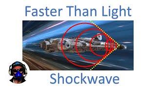 Lecture 4: Faster Than Light Shock Waves of a Warp Drive?  | HyperdriveX | Faster Than Light | UFO