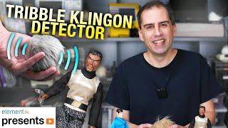 Making a Tribble that Detects Klingons