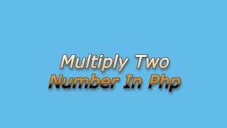 multiply two number by vikas