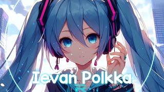 [~Nightcore~] Hatsune miku - Ievan Polkka (VSNS Remix)