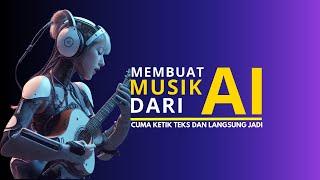 Cara membuat Musik dan Lagu dengan AI