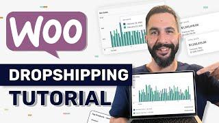 Complete WooCommerce Tutorial For Beginners: How To Sell On WordPress (Dropshipping) 