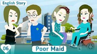 Poor Maid: Episode 06 | Easy English Story | Invite English | Animated Story