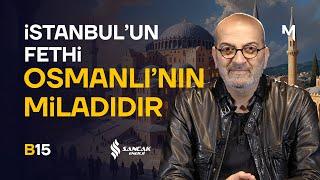 Sultan Mehmet Nasıl Fatih Oldu? - Savaş Şafak Barkçin | Bi' De Buradan Bak