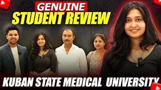 Kuban State Medical University | Genuine Student Review by Dr. Raj Mani Tripathi (2025)