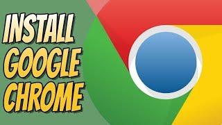 How To Download & Install Google Chrome On Windows Easy Tutorial